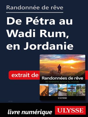 cover image of Randonnée de rêve--de Pétra au Wadi Rum, en Jordanie